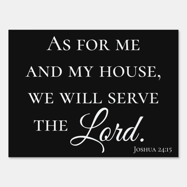 My House Will Serve the Lord Yard Sign (Front)