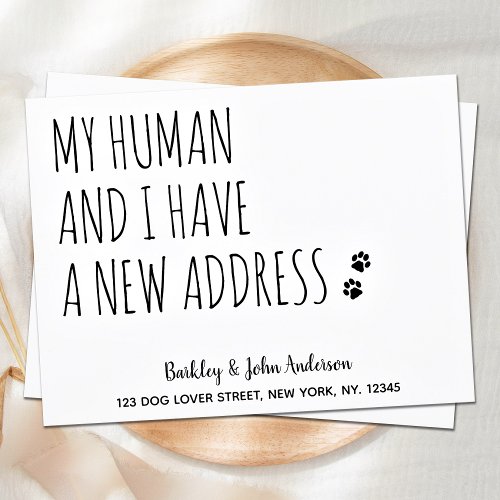My Human and I Have a New Address Dog Moving Announcement Postcard
