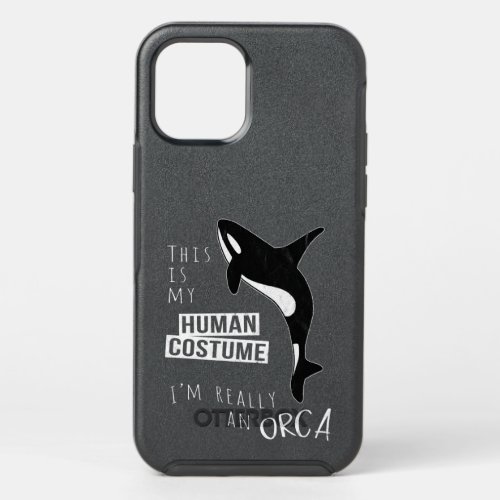 My Human Costume Im Really An Orca Whale Silhouet OtterBox Symmetry iPhone 12 Pro Case