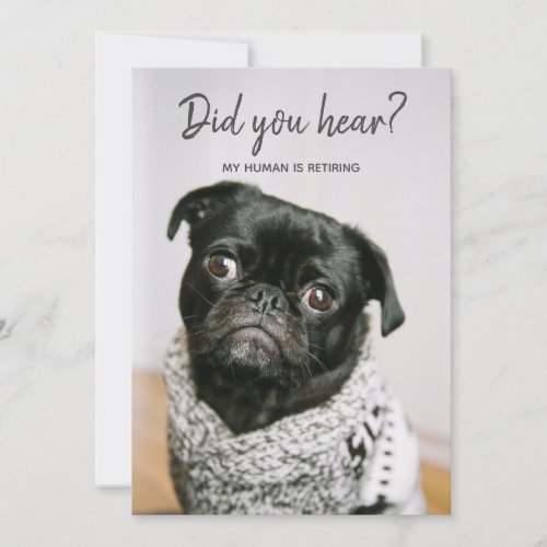 My Human Is Retiring Dog Photo Retirement Party Invitation