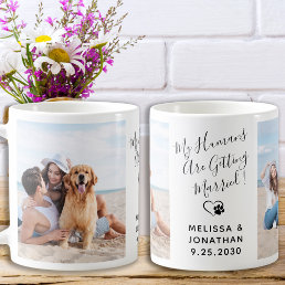 My Humans Are Getting Married 2 Pet Dog Photo Coffee Mug