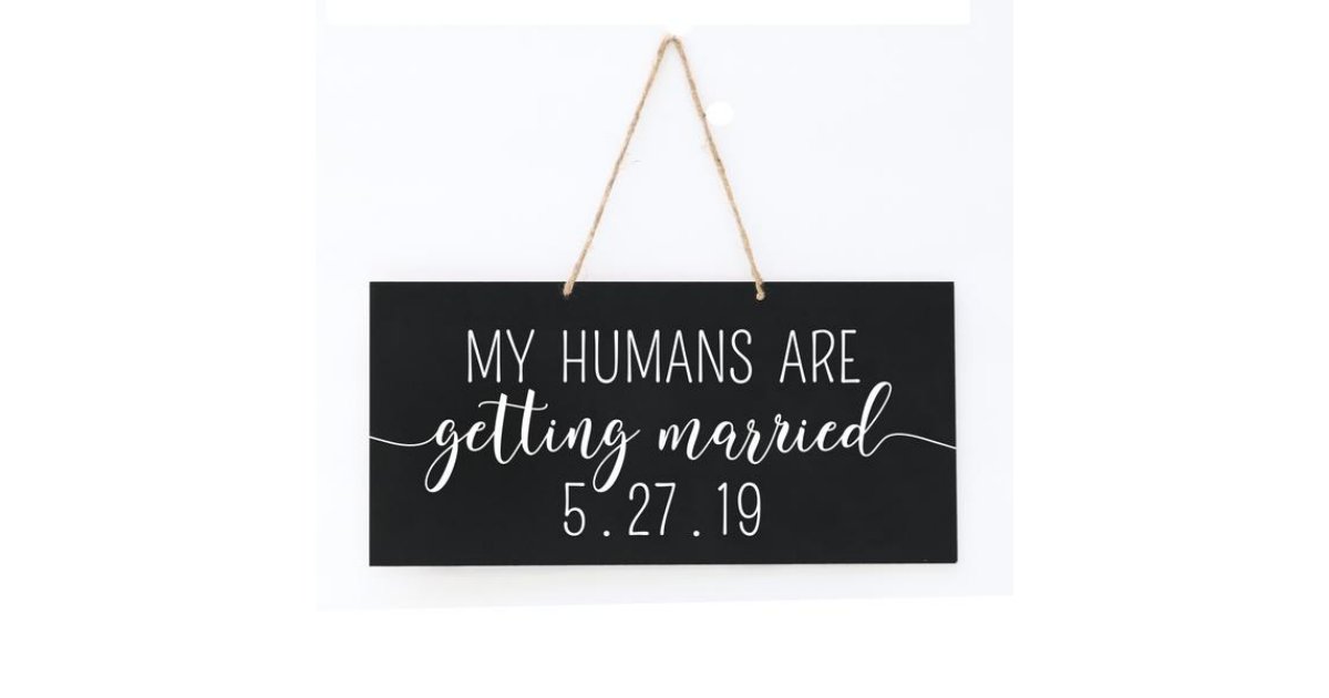 My Humans Are Getting Married Black Wall Sign | Zazzle
