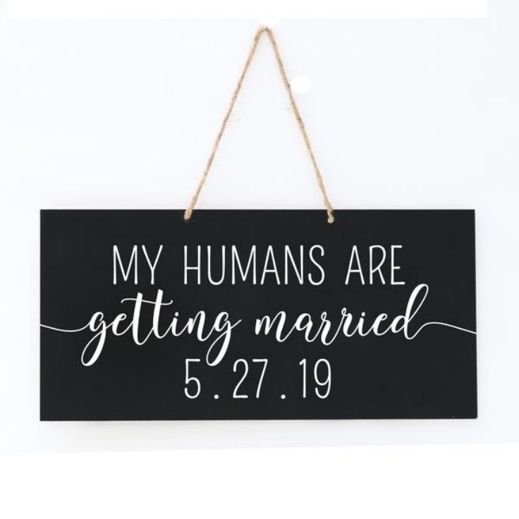 My Humans Are Getting Married Black Wall Sign | Zazzle