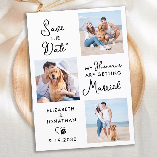 My Humans Are Getting Married Custom 3 Photo Dog Save The Date