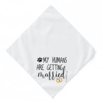 My Humans are getting married! dog