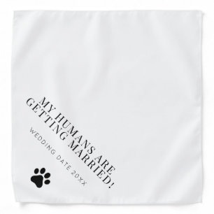 My Humans Are Getting Married Dog Bandana