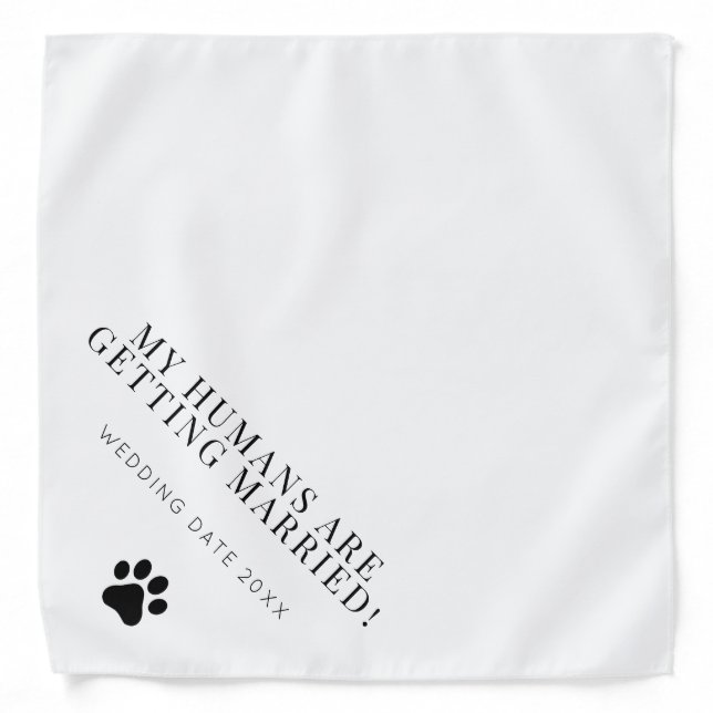 My Humans Are Getting Married Dog Bandana (Front)