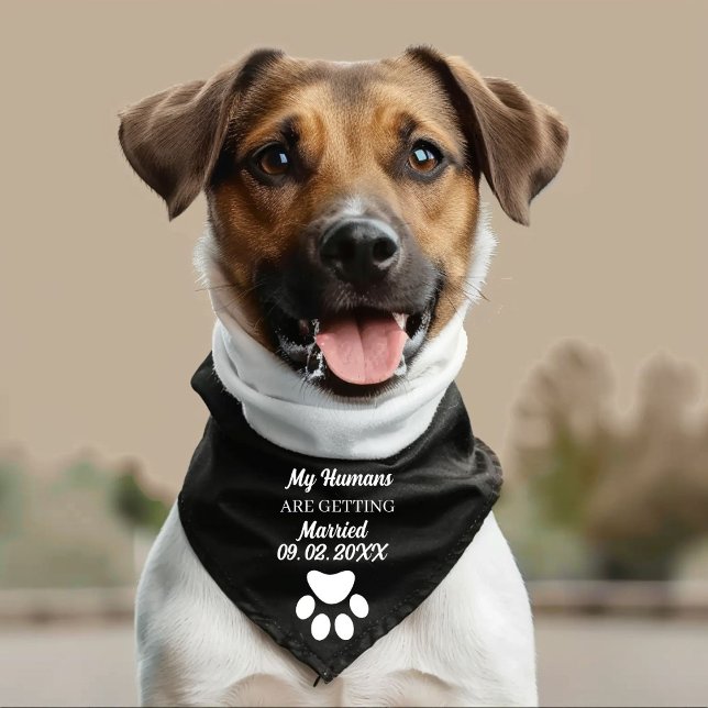 My Humans Are getting Married Dog Bandana Save the (Creator Uploaded)