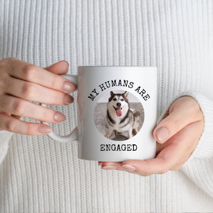 My Humans Are Getting Married Dog Engagement Gift Mug