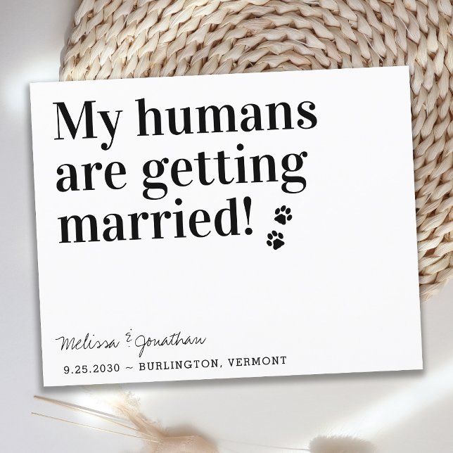 My Humans Are Getting Married Dog Save The Date (Creator Uploaded)