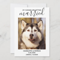 My Humans Are Getting Married- Elegant Dog Wedding Save The Date