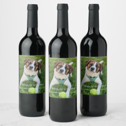 My Humans Are Getting Married Engagement Photo Wine Label