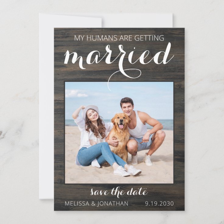 My Humans Are Getting Married Photo Pet Wedding Save The Date | Zazzle