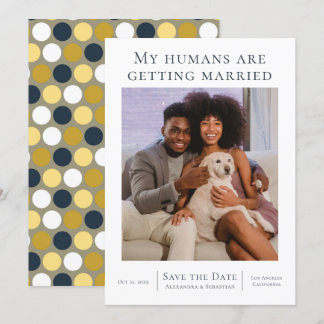 My Humans Are Getting Married Wedding Personalized Save The Date