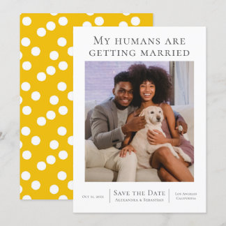 My Humans Are Getting Married Wedding Personalized Save The Date