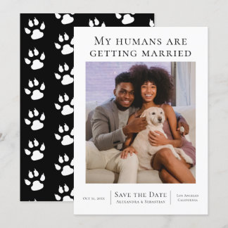 My Humans Are Getting Married Wedding Personalized Save The Date