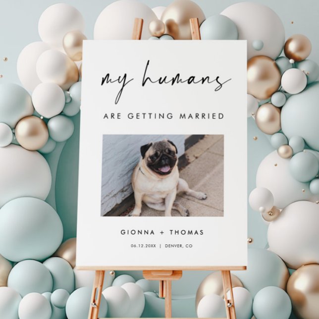My humans are getting married wedding Welcome Sign (Creator Uploaded)