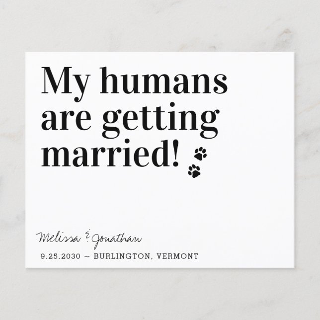 My Humans Getting Married Dog Save The Date Cards (Front)