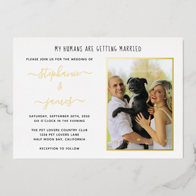 My Humans Getting Married Pet Photo Wedding Foil Invitation (Front)