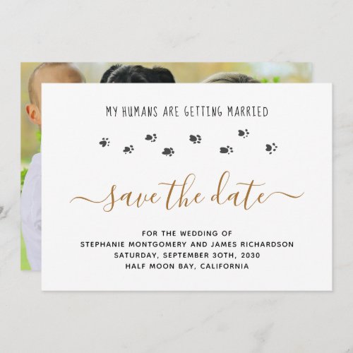 My Humans Getting Married Pet Photo Wedding Save The Date