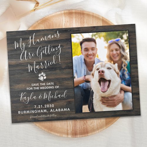 My Humans Getting Married Rustic Pet Wedding Dog Save The Date