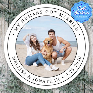 My Humans Got Married Custom Photo Pet Wedding Classic Round Sticker