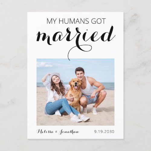 My Humans Got Married Dog Wedding Elopement Announcement Postcard