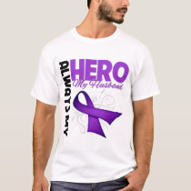 My Husband Always My Hero - Purple Ribbon T-Shirt