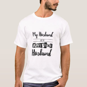 My Husband Has an Awesome Husband Same-Sex T-Shirt