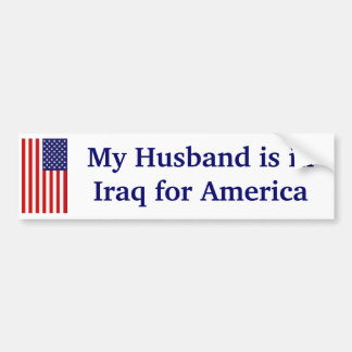 My Husband in Iraq Bumper Sticker