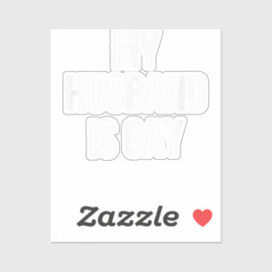 My Husband Is Gay Sticker