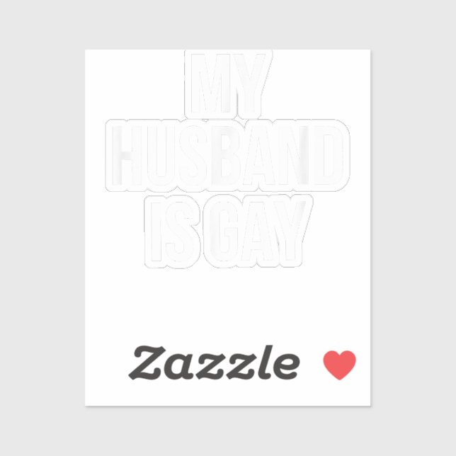 My Husband Is Gay  Sticker (Sheet)