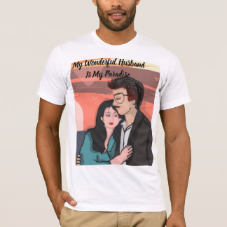 My Husband is My Paradise T-Shirt