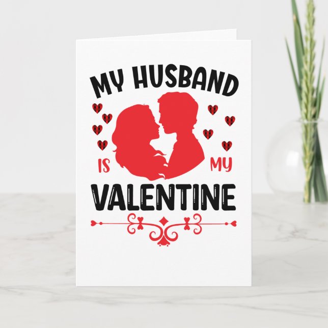 My Husband Is My Valentine Funny Valentine's Day Card (Front)