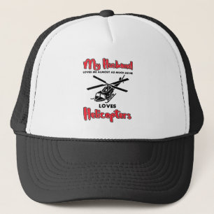 My Husband Loves Helicopters Funny Pilots Trucker Hat