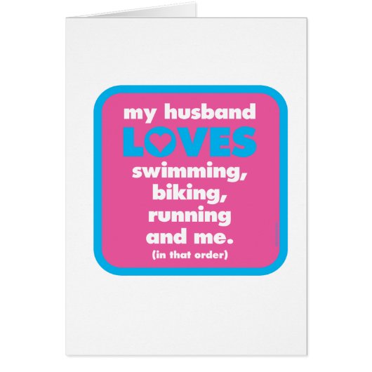 My Husband Loves Triathlons Cards (Front)