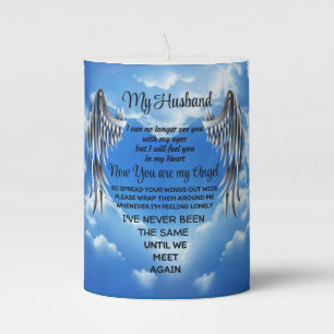 My Husband now you are my Angel Pillar Candle