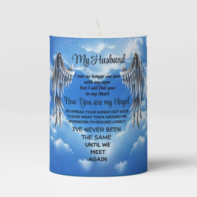 My Husband now you are my Angel  Pillar Candle (Front)