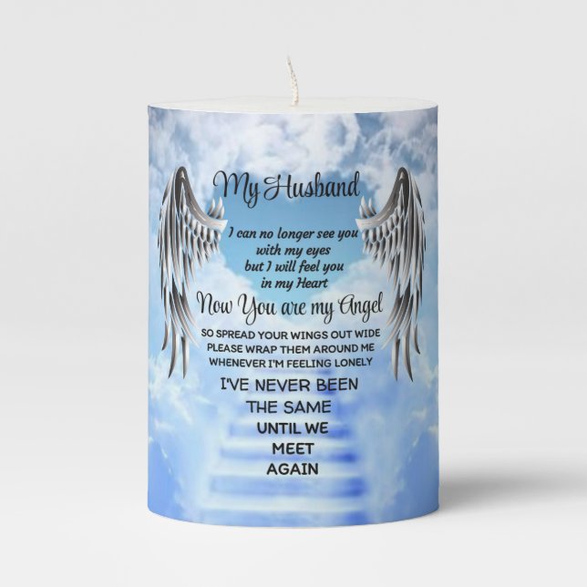 My Husband now you are my Angel  Pillar Candle (Front)