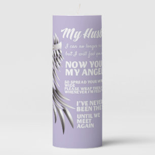 My Husband now you are my Angel  Pillar Candle