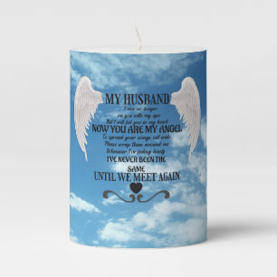 My Husband now you are my Angel Pillar Candle