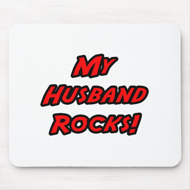 My Husband Rocks! Mouse Pad (Front)