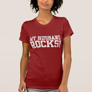 My Husband Rocks T-Shirt