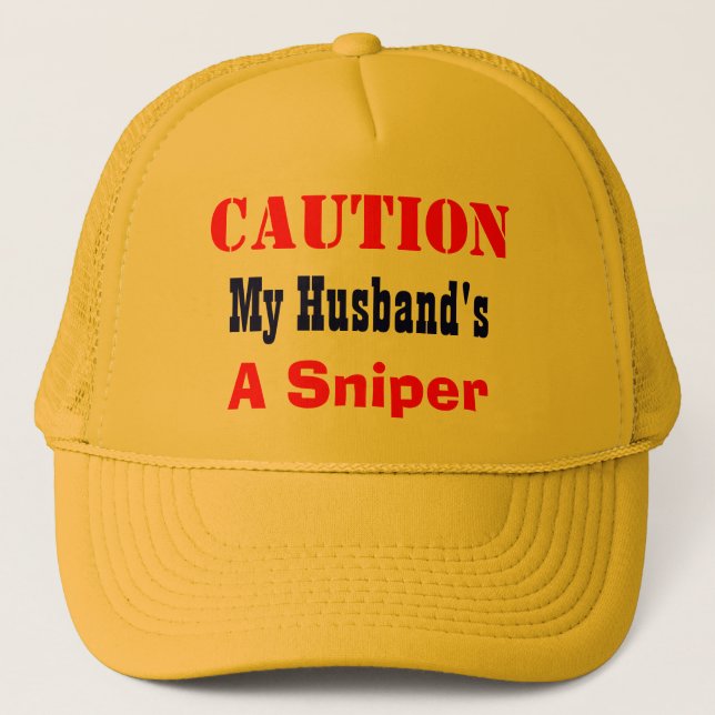 My husband's a sniper trucker hat (Front)