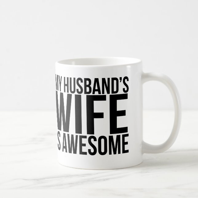 My Husband's Wife Is Awesome Mug (Right)
