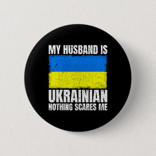 My Husnd Is Ukrainian Flag For Wife Ukraine Ukrain Button