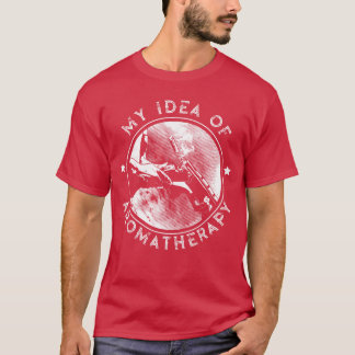 My Idea of Aromatherapy Mens Womensrap Sporting Cl T-Shirt