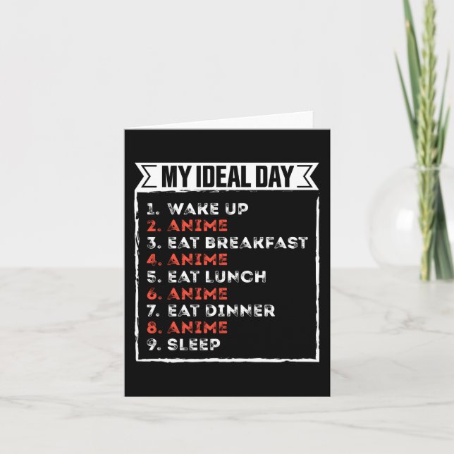 My Ideal Day Funny Anime Birthday Gift Card (Front)