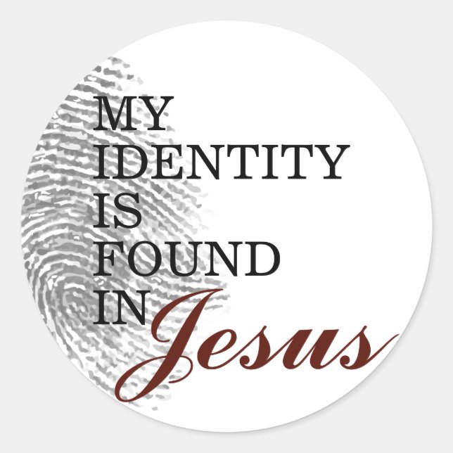 My Identity is Found in Jesus Classic Round Sticker (Front)