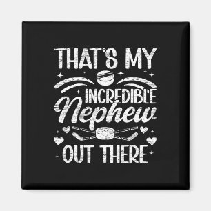 My Incredible Nephew Hockey Aunt Of A Hockey Playe Magnet